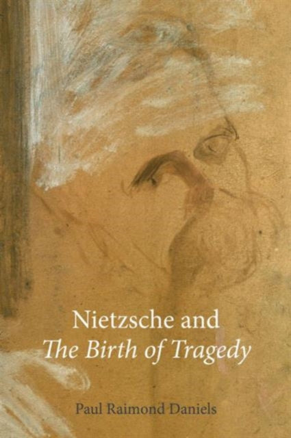 Book cover of: Nietzsche and “The Birth of Tragedy”
