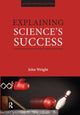 Book cover of: Explaining Science's Success