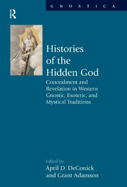 Book cover of: Histories of the Hidden God. By: Grant Adamson