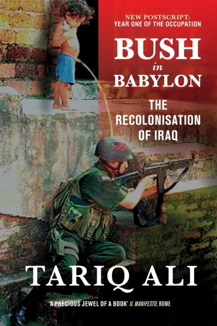 Bush in Babylon