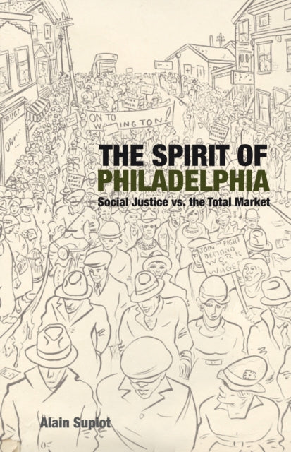 Book cover of: Spirit of Philadelphia. By: Alain Supiot