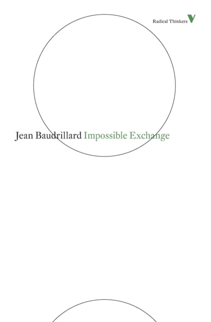 Book cover of: Impossible Exchange. By: Jean Baudrillard