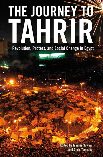 Book cover of: Journey to Tahrir. By: Jeannie Lynn Sowers