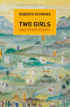 Book cover of: Two Girls. By: Roberto Schwarz