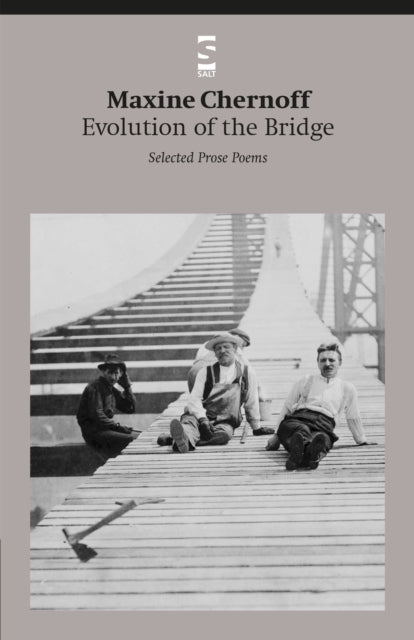 Book cover of: Evolution of the Bridge. By: Maxine Chernoff