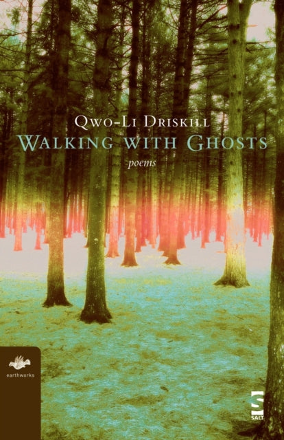 Book cover of: Walking with Ghosts. By: Qwo-Li Driskill