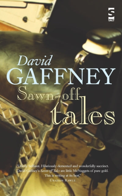 Book cover of: Sawn-Off Tales. By: David Gaffney