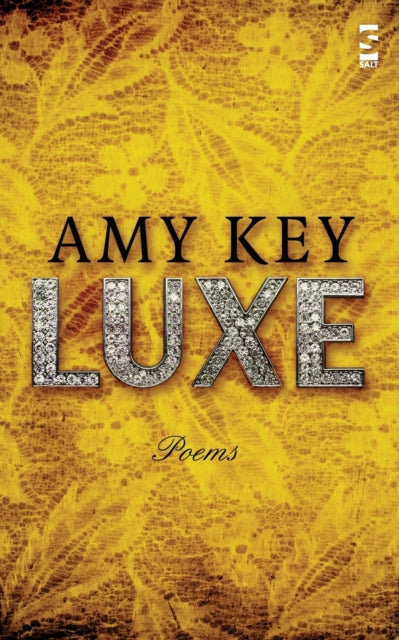 Book cover of: Luxe. By: Amy Key