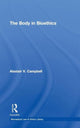 Book cover of: Body in Bioethics. By: Alastair V. Campbell, Alista Campbell