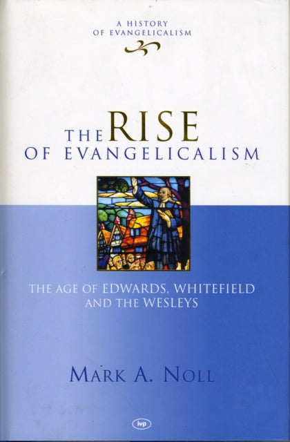 Book cover of: Rise of Evangelicalism