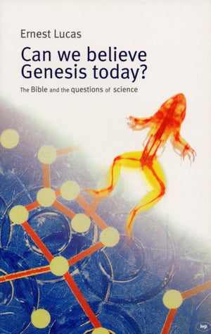 Can we believe Genesis today?