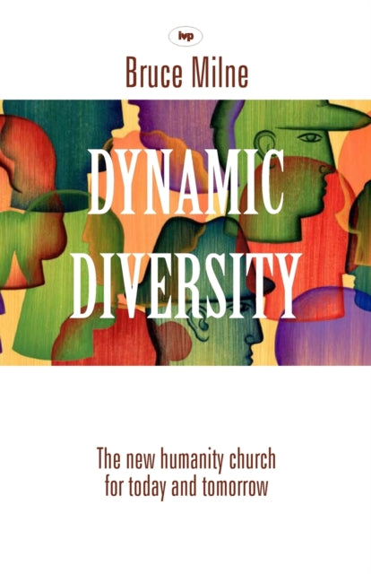 Book cover of: Dynamic Diversity. By: Bruce Milne