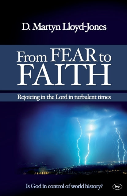 Book cover of: From Fear to Faith. By: David Martyn Lloyd-Jones