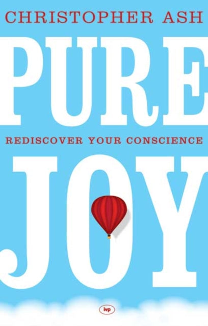 Book cover of: Pure Joy. By: Christopher Ash
