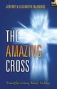 Book cover of: Amazing Cross. By: Jeremy McQuoid