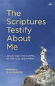 Book cover of: Scriptures Testify About Me. By: National Conference Staff Gospel Coalition