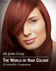 Book cover of: World of Hair Colour. By: John Gray