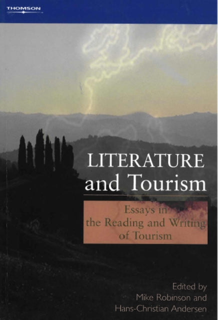 Book cover of: Literature and Tourism. By: Mike Robinson