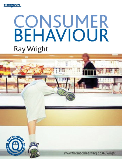 Book cover of: Consumer Behaviour. By: Ray Wright