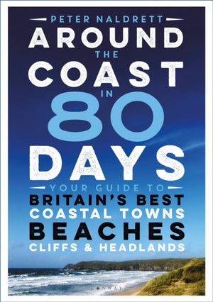 Around the Coast in 80 Days