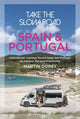 Book cover of: Take the Slow Road: Spain and Portugal. By: Martin Dorey