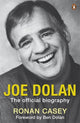 Book cover of: Joe Dolan. By: Ronan Casey