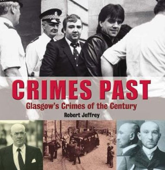 Book cover of: Crimes Past