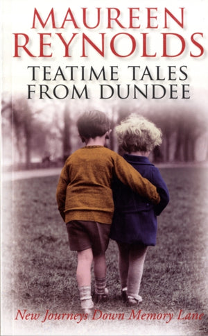 Teatime Tales from Dundee