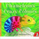 Book cover of: Chameleon's Crazy Colours. By: Nicola Grant