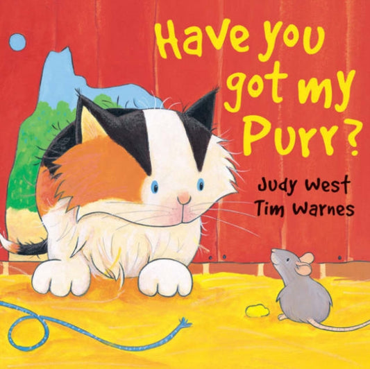 Book cover of: Have You Got My Purr?