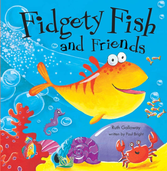 Book cover of: Fidgety Fish and Friends
