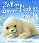 Book cover of: Where Snowflakes Fall