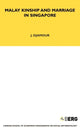 Book cover of: Malay Kinship and Marriage in Singapore. By: Judith Djamour