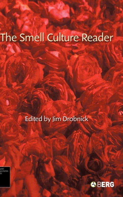 The Smell Culture Reader