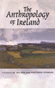 Book cover of: Anthropology of Ireland. By: Thomas M. Wilson