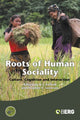 Book cover of: Roots of Human Sociality