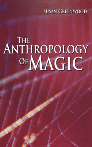 Anthropology of Magic