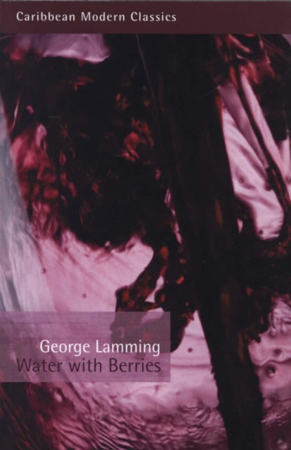 Book cover of: Water with Berries. By: George Lamming