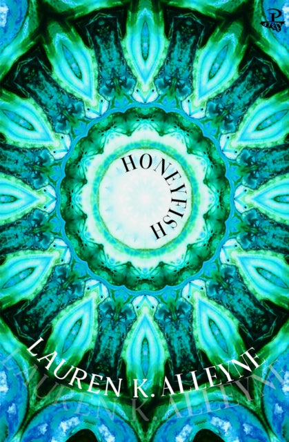 Book cover of: Honeyfish. By: Lauren K. Alleyne