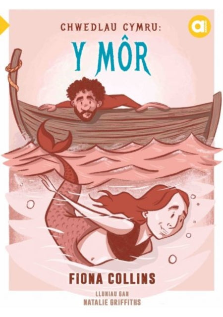 Book cover of: Cyfres Amdani: Chwedlau Cymru - Y Mor. By: Fiona Collins