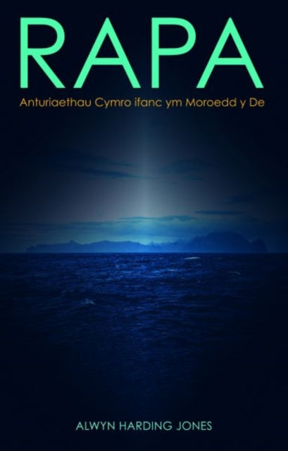 Book cover of: Rapa: Anturiaethau Cymro Ifanc Ym Moroedd y De