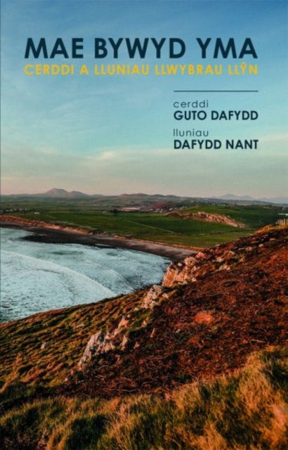 Book cover of: Mae Bywyd Yma. By: Guto Dafydd