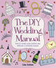 Book cover of: DIY Wedding Manual
