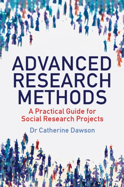 Book cover of: Advanced Research Methods. By: Catherine Dawson