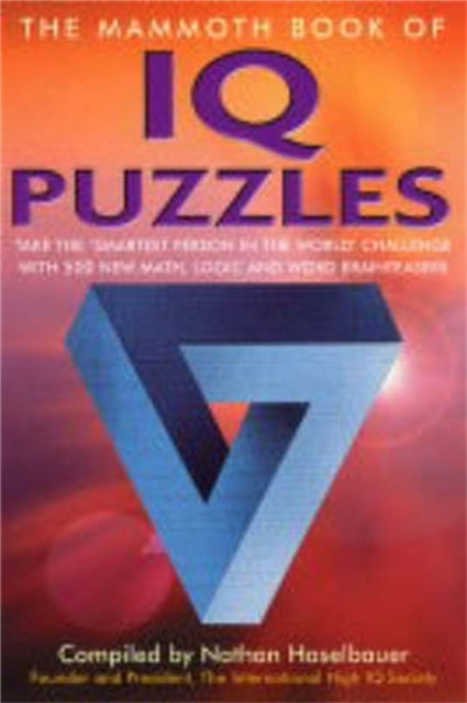 Book cover of: Mammoth Book of IQ Puzzles. By: Nathan Haselbauer