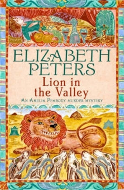 Book cover of: Lion in the Valley. By: Elizabeth Peters