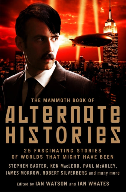 Book cover of: Mammoth Book of Alternate Histories. By: Ian Watson