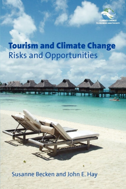 Book cover of: Tourism and Climate Change. By: Susanne Becken