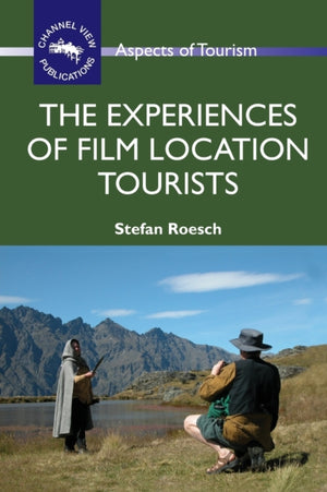 Experiences of Film Location Tourists
