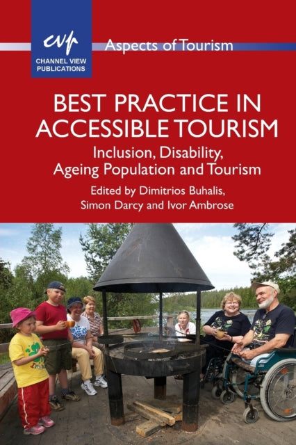 Book cover of: Best Practice in Accessible Tourism. By: Dimitrios Buhalis